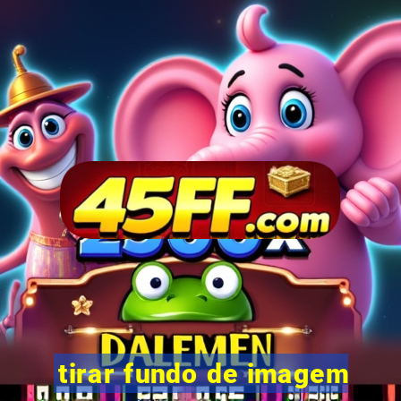 tirar fundo de imagem